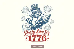 Party Like Its 1776 SVG - Patriotic Raccoon on Rocket PNG Product Image 1