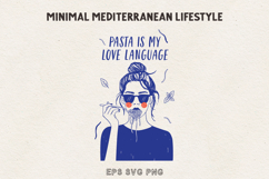 Pasta Is My Love Language Girl SVG PNG EPS Product Image 1