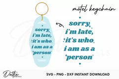 Sorry I'm Late Motel Keychain SVG DXF PNG Product Image 1