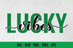 Lucky vibes SVG. Funny St. Patricks Day quote shirt design Product Image 1