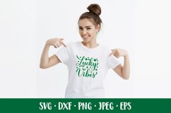 Lucky vibes hand lettered SVG. Funny St. Patricks Day quote Product Image 2