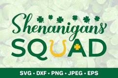 Shenanigans squad SVG. St. Patrick’s Day quote shirt design Product Image 1