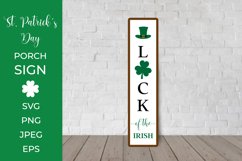 Patricks Day Porch Sign. Luck of the Irish Vertical Sign SVG Product Image 1