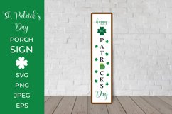 Happy St. Patricks Day Porch Sign. Vertical Front Sign SVG Product Image 1