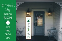 Happy St. Patricks Day Porch Sign. Vertical Front Sign SVG Product Image 2