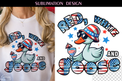 4th of July T Shirt Sublimation | Funny Goose Quotes Product Image 1