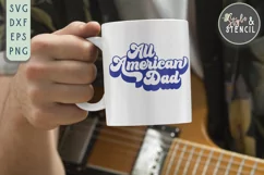 All American Dad SVG | Dad SVG | 4th of July | Father's Day Product Image 5