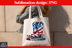 Patriotic Cowboy boots, 4th of July Patriotic quote Product Image 3