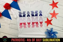 July 4 Mama Sublimation I America Patriotic Sublimation 