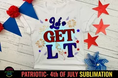 Let's Get Lit Patriotic Sublimation I July 4 Independence Day Sublimation Design
