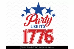 4th Of July SVG, America SVG, Patriotic SVG, Party Like 1776 Product Image 2
