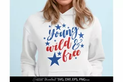 4th Of July SVG, America SVG, Patriotic SVG, Young Wild Free Product Image 1