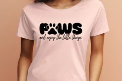 Paws and Enjoy The Little Things SVG | Dog Mom Cut Files Product Image 2