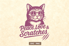 Peace Love and Scratches Cat SVG Funny Hippie Cat Quote PNG Product Image 1