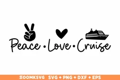 Peace Love Cruise SVG, Cruise SVG, Summer SVG Product Image 1