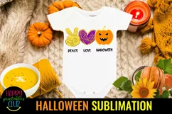 PEACE LOVE HALLOWEEN SUBLIMATION DESIGN IDEA- HALLOWEEN SUBLIMATION DESIGN IDEAS
