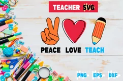 Peace Love Teach for T-shirt