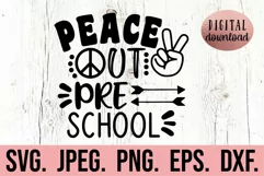 Peace Out PreSchool SVG - So Long Preschool Graduation Product Image 1