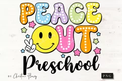 Peace Out Preschool PNG | Graduation PNG Product Image 1