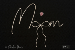 Coquette Pearl Mom PNG Design | Mothers Day PNG Product Image 3