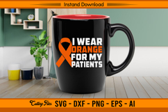 I Wear Orange For My Patients Leukemia SVG Product Image 3