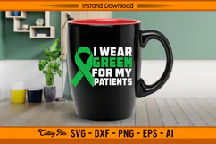 I Wear Green for My Patients Liver Cancer SVG File Product Image 3