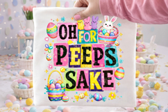 Oh For Peeps Sake Easter PNG, Happy Easter PNG, Easter Bunny Product Image 3