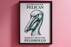 Funny Pelican SVG Pelishould Pun PNG Shirt Design Product Image 2