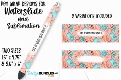 Waterslide Pen Wrap | Life Is What You Bake It | Sublimation Product Image 1