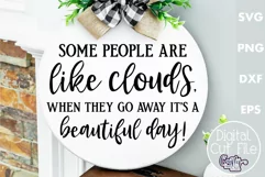 Farmhouse Funny Round Sign Svg, People Are Like Clouds Product Image 1
