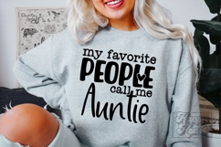 My Favorite People Call Me Auntie SVG - Cool Auntie Life PNG Product Image 3