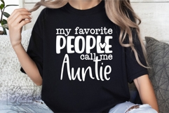 My Favorite People Call Me Auntie SVG - Cool Auntie Life PNG Product Image 4