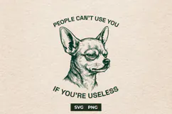 Funny Chihuahua SVG Sarcastic Dog Quote Shirt Design Product Image 1