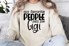 My Favorite People Call Me Gigi SVG - Gigi Mode Mothers Day Product Image 1
