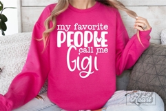 My Favorite People Call Me Gigi SVG - Gigi Mode Mothers Day Product Image 5