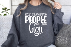 My Favorite People Call Me Gigi SVG - Gigi Mode Mothers Day Product Image 2