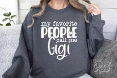 My Favorite People Call Me Gigi SVG - Gigi Mode Mothers Day Product Image 2