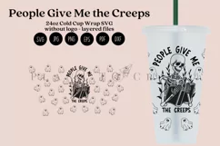 People Give Me the Creeps halloween starbucks 24oz cold cup wrap svg presized template for tumbler venti suitable for cricut and silhouette