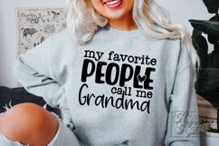 My Favorite People Call Me Grandma SVG - Grandma Mode Era Product Image 1