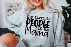 My Favorite People Call Me Mama SVG - Cool Mama Life PNG Product Image 5