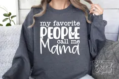 My Favorite People Call Me Mama SVG - Cool Mama Life PNG Product Image 4