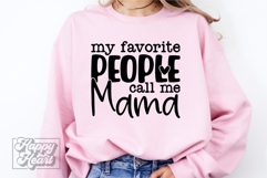 My Favorite People Call Me Mama SVG - Cool Mama Life PNG Product Image 3