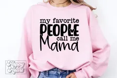 My Favorite People Call Me Mama SVG - Cool Mama Life PNG Product Image 3