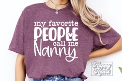 My Favorite People Call Me Nanny SVG - Mothers Day Nanny PNG Product Image 3