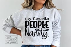 My Favorite People Call Me Nanny SVG - Mothers Day Nanny PNG Product Image 2