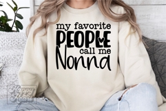 My Favorite People Call Me Nonna SVG - Nonna Mothers Day PNG Product Image 1