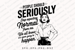 People Should Seriously Stop Expecting Normal SVG Design Product Image 1