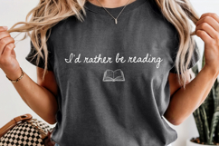 Book Lover PNG I'd Rather Be Reading Reader Shirt Design Product Image 2
