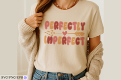Perfectly imperfect t shirt design retro typography Product Image 4