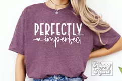 Perfectly Imperfect SVG - You Matter - You Are Enough Shirt Product Image 3